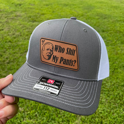 Who Sh*t My Pants Hat